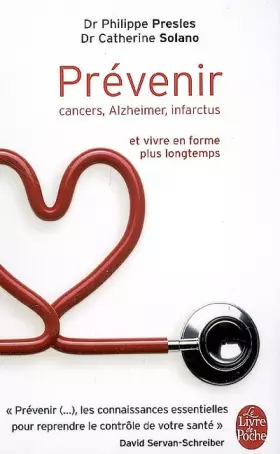Couverture du produit · Prévenir : Cancers, Alzheimer, infarctus et vivre en forme plus longtemps