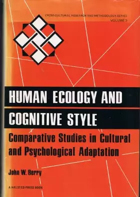 Couverture du produit · Human ecology and cognitive style: Comparative studies in cultural and psychological adaptation (Cross-cultural research and me