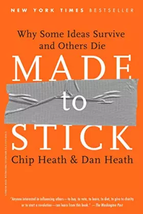 Couverture du produit · Made to Stick: Why Some Ideas Survive and Others Die