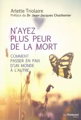 Couverture du produit · N'ayez plus peur de la mort