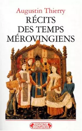 Couverture du produit · Récits des temps mérovingiens