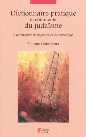Couverture du produit · Dictionnaire pratique et commenté du judaïsme