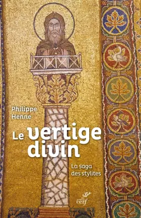 Couverture du produit · Le vertige divin : La saga des stylites
