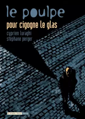 Couverture du produit · Le Poulpe - tome 6 Pour cigogne le glas (06)