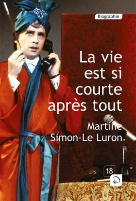Couverture du produit · La vie est si courte après tout (Grands caractères)
