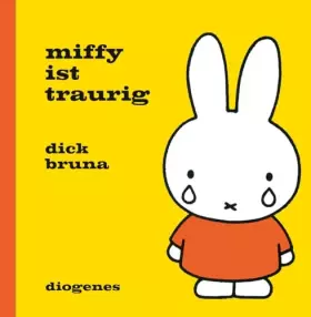 Couverture du produit · Miffy ist traurig (Kinderbücher)