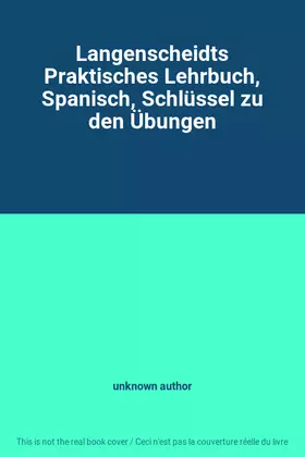 Couverture du produit · Langenscheidts Praktisches Lehrbuch, Spanisch, Schlüssel zu den Übungen