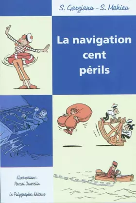 Couverture du produit · La Navigation Cent Périls