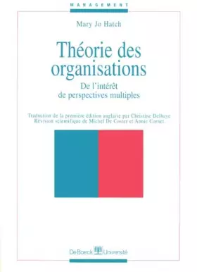 Couverture du produit · THEORIE DES ORGANISATIONS. De l'intérêt de perspectives multiples