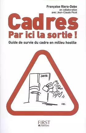 Couverture du produit · Cadres, Par ici la sortie ! : Guide de survie en milieu hostile