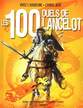 Couverture du produit · Les 100 duels de Lancelot (nouvelle édition)