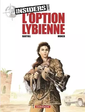 Couverture du produit · Insiders - Saison 2 - Tome 4 - L’Option libyenne