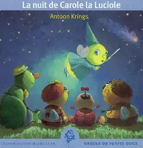 Couverture du produit · La Nuit de Carole la Luciole