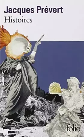 Couverture du produit · Histoires (Folio) (French Edition) by Jacques Prevert (1999-09-04)