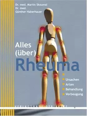 Couverture du produit · Alles (über) Rheuma. Ursachen, Arten, Behandlung, Vorbeugung