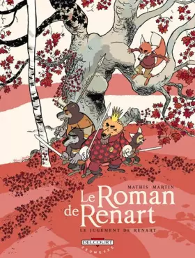 Couverture du produit · Le Roman de Renart, Tome 3 : Le jugement de Renart