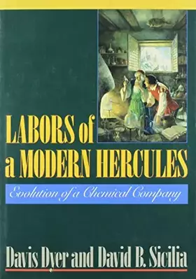 Couverture du produit · Labors of a Modern Hercules: The Evolution of a Chemical Company