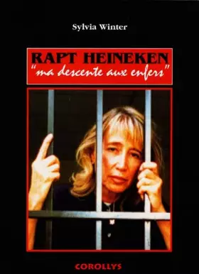 Couverture du produit · Rapt Heineken : Ma descente aux enfers
