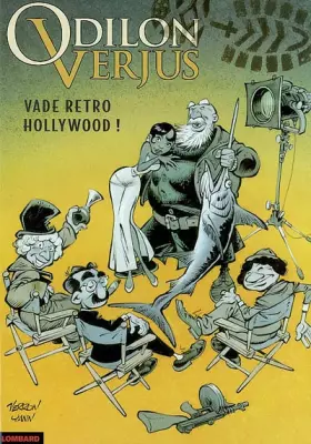 Couverture du produit · Odilon Verjus, tome 6 : Vade retro Hollywood !