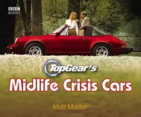Couverture du produit · Top Gear's Midlife Crisis Cars