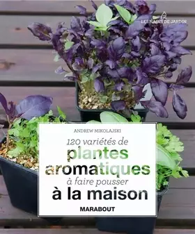 Couverture du produit · 120 plantes aromatiques à la maison