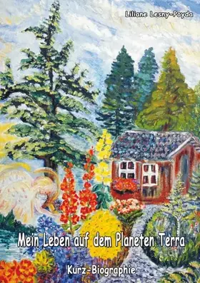 Couverture du produit · Mein Leben auf dem Planeten Terra: Kurz-Biographie