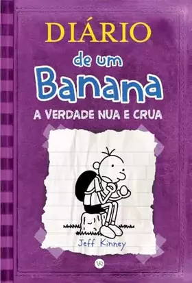 Couverture du produit · Diario de Um Banana: A Verdade Nua e Crua - Vol. 5 (Em Portugues do Brasil)