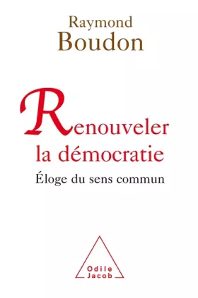 Couverture du produit · Renouveler la démocratie: Éloge du sens commun