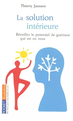 Couverture du produit · La solution intérieure - Réveillez le potentiel de guérison qui est en vous