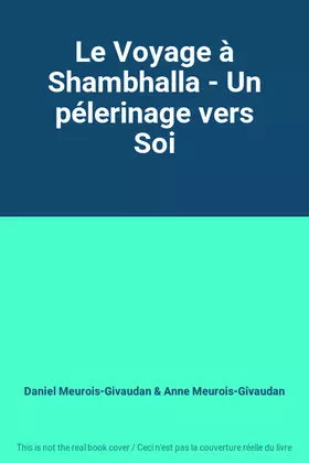 Couverture du produit · Le Voyage à Shambhalla - Un pélerinage vers Soi