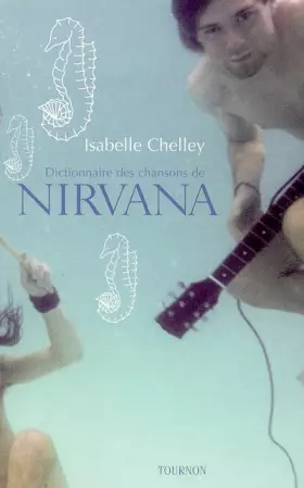 Couverture du produit · Dictionnaire des chansons de Nirvana