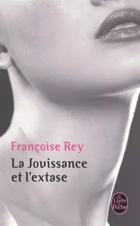 Couverture du produit · La jouissance et l'extase