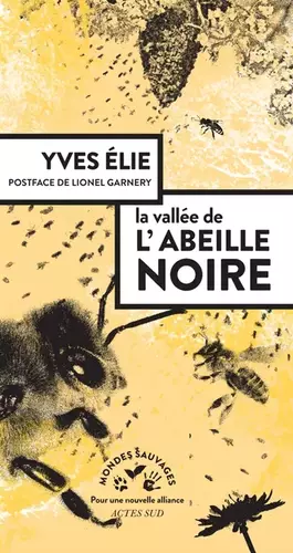 Couverture du produit · La vallée de l'abeille noire