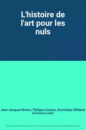 Couverture du produit · L'histoire de l'art pour les nuls