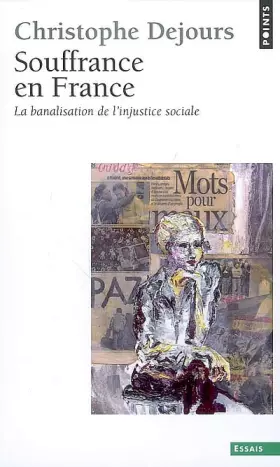 Couverture du produit · Souffrance en France : La banalisation de l'injustice sociale