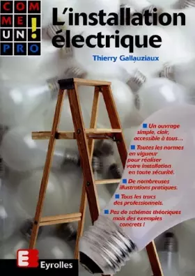 Couverture du produit · Comme un pro ! : l'installation électrique