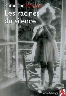 Couverture du produit · Les racines du silence