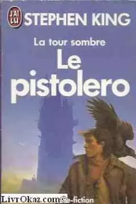 Couverture du produit · La tour sombre tome 1 :  le pistolero