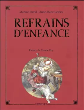 Couverture du produit · Refrain d'enfance : Histoire de 60 chansons populaires