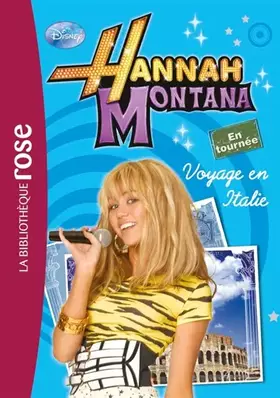 Couverture du produit · Hannah Montana 01 - Voyage en Italie