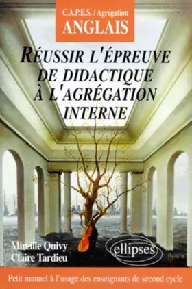 Couverture du produit · Réussir l'épreuve de didactique à l'Agrégation interne d'anglais