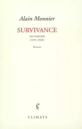 Couverture du produit · Survivance, les Fargier (1895-2060)