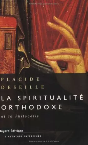Couverture du produit · La spiritualité orthodoxe et la «Philocalie»