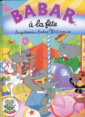 Couverture du produit · Babar a la fete                                                                               032897