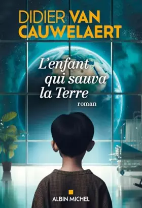 Couverture du produit · L'Enfant qui sauva la Terre