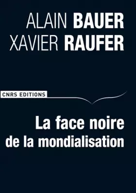 Couverture du produit · La face noire de la mondialisation
