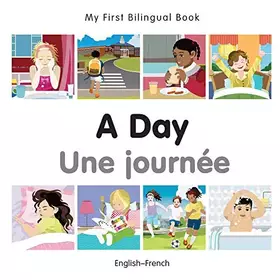 Couverture du produit · My First Bilingual Book–A Day (English–French) (French and English Edition)