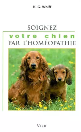 Couverture du produit · Soignez votre chien par l'homéopathie