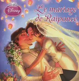 Couverture du produit · Le Mariage de Raiponce, Monde enchanté