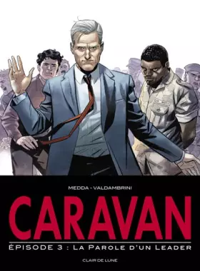 Couverture du produit · Caravan, Tome 3 : La parole d'un leader